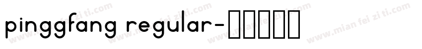pinggfang regular字体转换